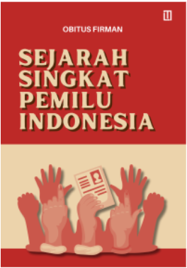 Sejarah Singkat Pemilu di Indonesia